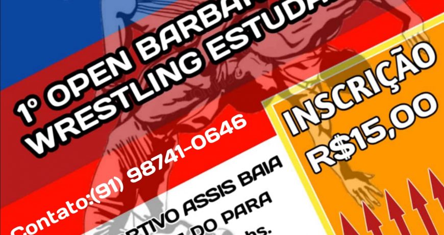 1° OPEN BARBARENSE DE WRESTLING ESTUDANTIL